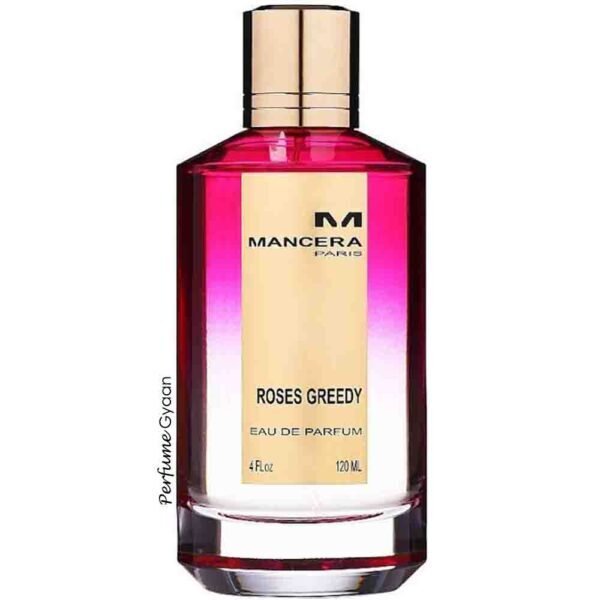 Mancera Roses Greedy Eau de Parfum 120ml
